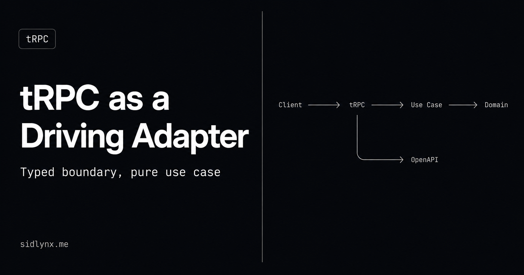 tRPC as a driving adapter